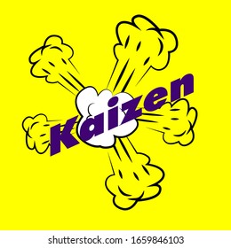 kaizen has mean spirit, beautiful greeting card background or template banner with explode theme. vector design illustration