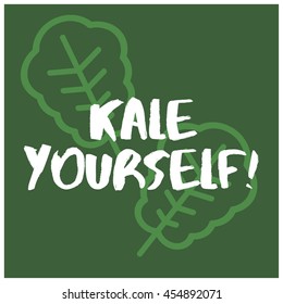 Kale Yourself! (Line Art in Flat Style Vector Illustration Design)