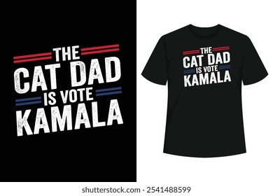 Kamala Harris: First Woman President, Vote Blue Democrats, Childless Cat Lady Dad Voting for Kamala