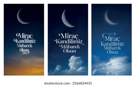 Miraç kandilimiz kutlu olsun. Hayırlı kandiller. miraç kandili mübarek olsun.
moon night sky and clouds. translation: our holy night is blessed