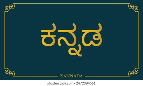 Kannada language with classical background .Kannada is a Dravidian language native to the Indian state of Karnataka, where it is also the official language

Translation - Kannada