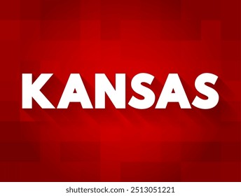 Kansas is a landlocked state in the Midwestern region of the United States, text concept background