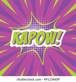 KAPOW!, colorful speech bubble and explosions in pop art style. Elements of design comic books.Vector illustration