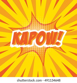 KAPOW!, colorful speech bubble and explosions in pop art style. Elements of design comic books.Vector illustration