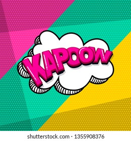 Kapow comic text sound effects pop art style. Vector speech bubble word and short phrase cartoon expression illustration. Comics book colored background template.
