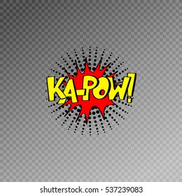 ka-pow, multicolored comic sound effects in pop art style, bubble speech with word, vector illustration eps10