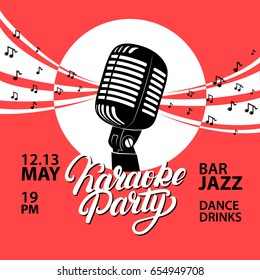 Karaoke party hand written lettering. Invitation poster design template. Karaoke banner with retro microphone and music notes. Vector illustration.