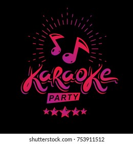 Karaoke party vector writing composed with musical notes and star, leisure and relaxation lifestyle emblem for nightclub party invitation poster.