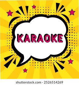 Diseño de Vector de karaoke con dibujos animados, burbuja de discurso cómico en estilo pop-art. Karaoke estilo de cómic de arte pop. Se puede utilizar para negocios, marketing y publicidad.