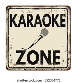 Karaoke zone vintage rusty metal sign on a white background, vector illustration