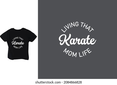 Diseño de camisetas de karate mamá life