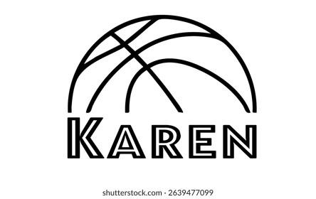 Karen – first name in sporty style with a stylized basketball sketch. Black vector graphic, ideal for banners, cards, sweatshirts, prints, Cricut, Silhouette and sublimation projects.