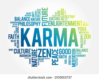 Karma is a concept of action, work or deed, and its effect or consequences, word cloud concept background