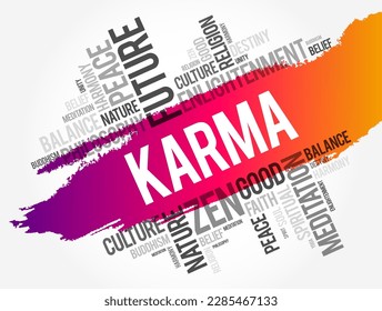 Karma is a concept of action, work or deed, and its effect or consequences, word cloud concept background