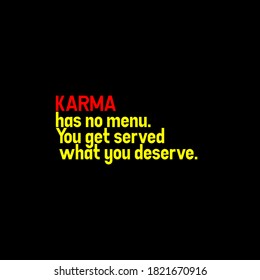 Karma Has No Menu You Served Stock Vector (Royalty Free) 1821670916 ...