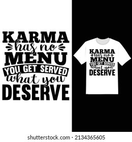 Karma No Tiene Menú Que Reciba Lo Que Merece El Diseño De Letras Vintage, Archivo De Impresión Vectorial