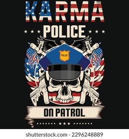 Karma police graphics tshirt design 