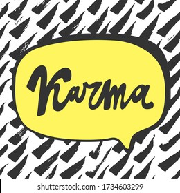 Karma. Sticker for social media content. Vector hand drawn illustration with cartoon lettering. Bubble pop art comic style poster, t shirt print, post card, video blog cover