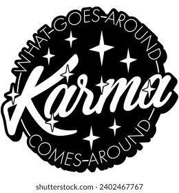 karma lo que da la vuelta gira alrededor del diseño gráfico vector negro y archivo de corte