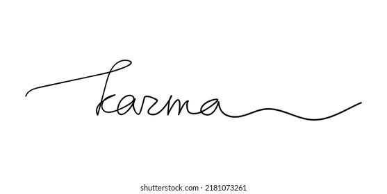 Karma word slogan handwritten lettering. One line continuous phrase vector drawing. Modern calligraphy, text design for print, banner, wall art, poster, card, brochure, postcard.