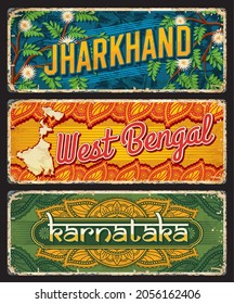 Karnataka, West Bengal and Jharkhand, India states tin signs, Indian regions vector metal plates. Indian states welcome and region entry welcome signs with landmarks and Indian ornaments, car plates