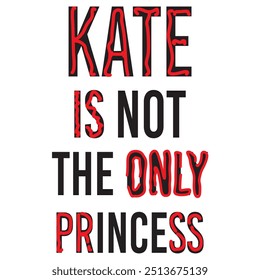 kate não é a única princesa