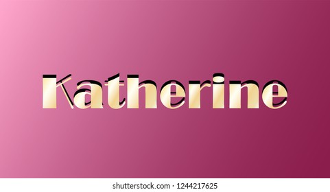 Katherine. Gold shining name isolated on pink background. Happy birthday and Angel Day concept. Vector illustration