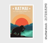 Katmai National Park poster vector illustration design