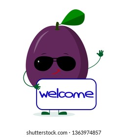 Kawaii cute purple plum character in sunglasses keeps the signboard welcome. Logo, template, design. Vector illustration, a flat style.