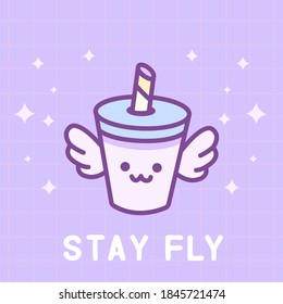 Kawaii  Drink Soda Paper cup with straw. Disposable fastfood package for beverage with lid. Cute mascot character with wings. Vector illustration cartoon corean style with motivational quote Stay Fly