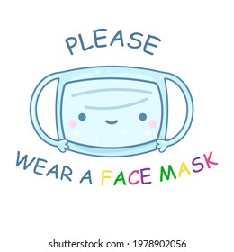 Kawaii face mask. Please wear a face mask. Medical mask on a white background.
