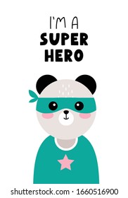 Kawaii poster with animal portrait panda and the phrase - i superhero