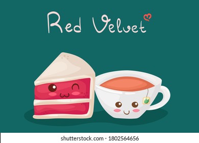 Kawaii Red Velvet Cake & Cup of Tea vector characters isolated on white background. Funny smiling dessert. Cute yummy food mascot illustration with lettering. Kids menu, card, fabric print concept.