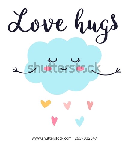 Kawaii smiling cloud with closed eyes and outstretched arms offers love and hugs while raining colorful hearts, radiating affection, warmth, and joy in a playful, cheerful manner