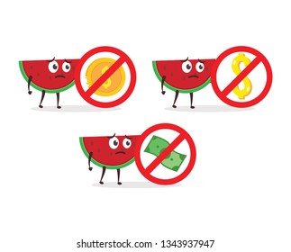 Kawaii vector illustration character cartoon cute watermelon mascot holding sign no used gold dollar money coin, dont get for business in white background modern flat design brand