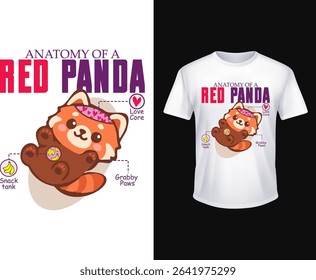 Kawaii-style “Anatomy of a Red Panda” graphic: smiling cartoon panda on its back with playful labels and bold type, perfect white T-shirt print for street-wear, merchandise and gifts.