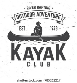 Kayak club. Vector illustration. Concept for shirt, print, stamp or tee. Vintage typography design with kayaker silhouette. Extreme water sport.