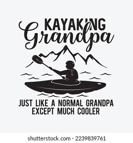 Kayaking Grandpa funny t-shirt design