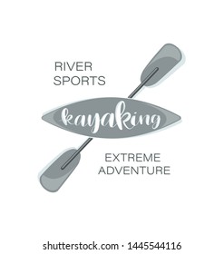 Kayaking. Lettering. RIVER SPORTS AND EXTREME ADVENTURE. Design emblem with inscriptions.  Template of extreme sport kayaking. Vector illustration isolated on a white background.