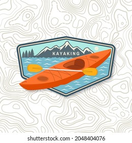 Kayaking patch or sticker. Outdoor adventure. Vector illustration. Concept for shirt or logo, print, stamp or tee. Vintage typography design with kayak and mountain silhouette Camping patch, badge.