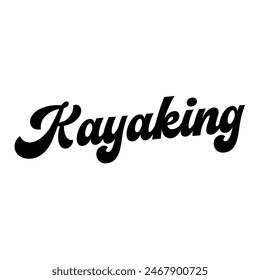 kayaking text on white background.