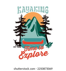 kayaking time to explore,Graphic design print t-shirts fashion,vector,poster,card