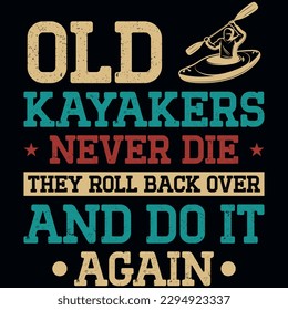 Kayaking typography or graphics tshirt design