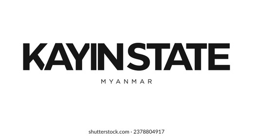 Kayin State in the Myanmar emblem for print and web. Design features geometric style, vector illustration with bold typography in modern font. Graphic slogan lettering isolated on white background.