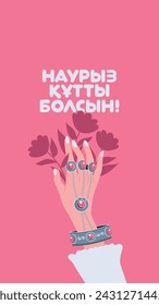 Kazakh text "Happy Nauryz day!" Spring equinox holiday in Kazakhstan. Greeting card illustration of female hand wearing traditional accessories, national jewellery and holding blooming flowers