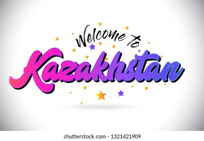 Kazakhstan Welcome To Word Text with Purple Pink Handwritten Font and Yellow Stars Shape Design Vector Illusration.