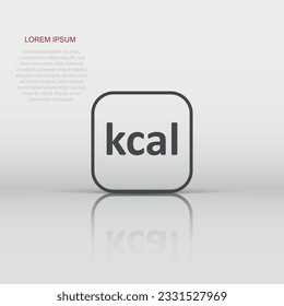 Kcal icon in flat style. Diet vector illustration on white isolated background. Calories business concept.