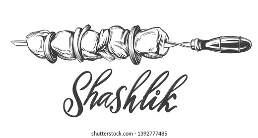 kebab, shashlik, grilled on a skewer, food meat, calligraphic text hand drawn vector illustration realistic sketch