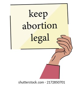 Keep abortion legal. Human hands different ethnicities raising and demonstration with blank signs. Feminist protest. Human rights. Flat vector stock illustration isolated on white 