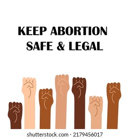 Keep Abortion Safe and Legal. Vector illustration on white background.